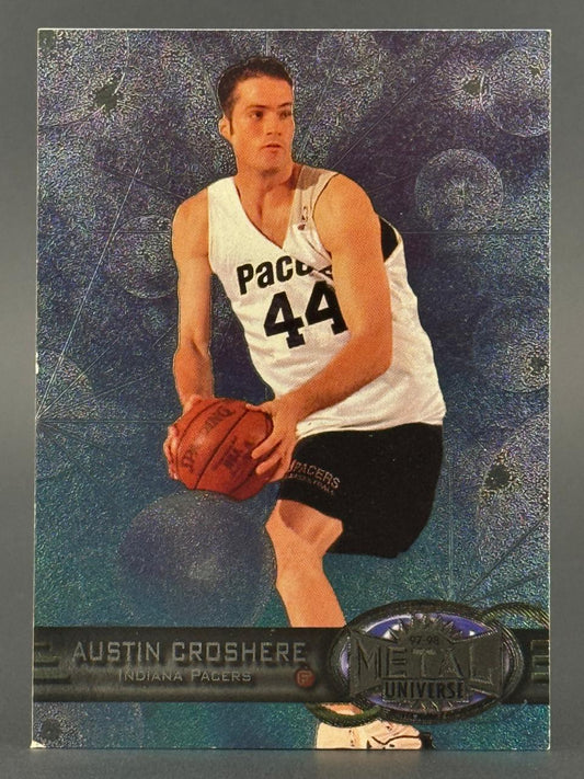1997-98 Metal Universe Austin Croshere basketball card.