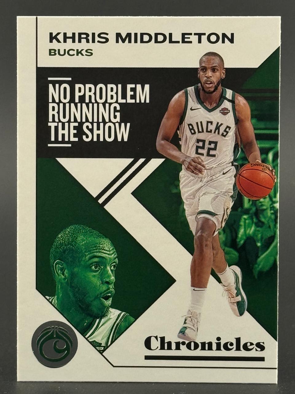 Trading card of Khris Middleton, Bucks player, from Panini Chronicles, featuring "No Problem Running the Show".