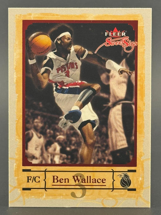 Trading card of Ben Wallace from the Fleer Sweet Sigs set, featuring him in a Detroit Pistons uniform.